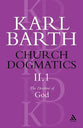 The Doctrine of God Part 1 (#2 in Church Dogmatics Series)