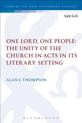 One Lord, One People (Library Of New Testament Studies Series)
