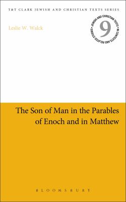 The Son of Man in the Parables of Enoch and in Matthew