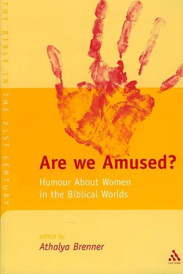 Are We Amused? (Journal For The Study Of The Old Testament Supplement Series)