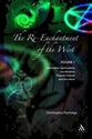 The Re-Enchantment of the West (Volume 1)