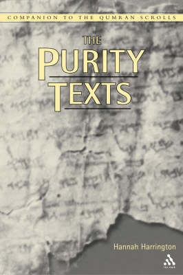 The Purity Texts (Companion To The Qumran Scrolls Series)