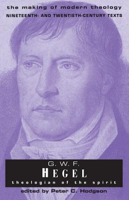 Mmt G W F Hegel: Theologian of the Spirit