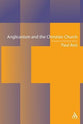 Anglicanism and the Christian Church (2nd Edition)