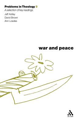 War and Peace (Problems In Theology Series)