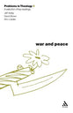 War and Peace (Problems In Theology Series)