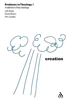 Creation (Problems In Theology Series)