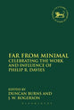 Far From Minimal (Library Of Hebrew Bible/old Testament Studies Series)