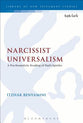Narcissist Universalism (Library Of New Testament Studies Series)