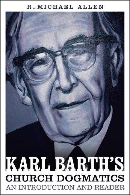 Karl Barth's Church Dogmatics