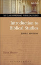 Introduction to Biblical Studies (T&t Clark Approaches To Biblical Studies Series)