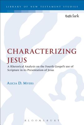 Characterizing Jesus (Library Of New Testament Studies Series)