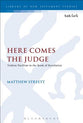 Here Comes the Judge (Library Of New Testament Studies Series)