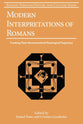 Modern Interpretatons of Romans (#10 in Romans Through History And Culture Series)