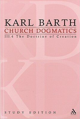 The Command of God the Creator II (Church Dogmatics Study Edition Series)