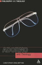 Adorno and Theology (Philosophy And Theology Series)