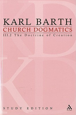 The Creature II (Church Dogmatics Study Edition Series)