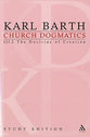 The Creature II (Church Dogmatics Study Edition Series)