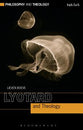 Lyotard and Theology (Philosophy And Theology Series)