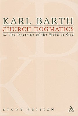 The Proclamation of the Church (Church Dogmatics Study Edition Series)