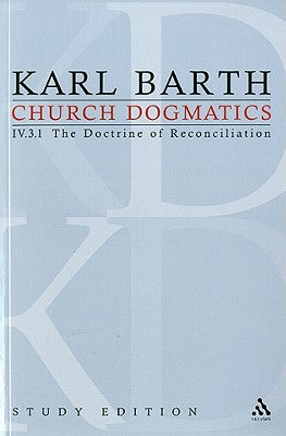 Jesus Christ, the True Witness I (Church Dogmatics Study Edition Series)