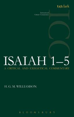 Isaiah 1-5 (International Critical Commentary Series)