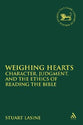 Weighing Hearts (Library Of Hebrew Bible/old Testament Studies Series)