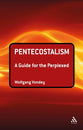 Pentecostalism (Guides For The Perplexed Series)