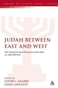 Judah Between East and West