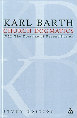 Jesus Christ, the True Witness III (Church Dogmatics Study Edition Series)