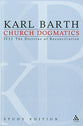 Jesus Christ, the True Witness III (Church Dogmatics Study Edition Series)