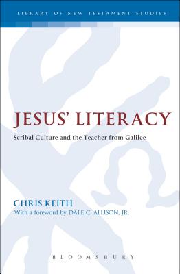 Jesus' Literacy (Library Of New Testament Studies Series)