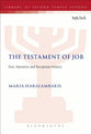 The Testament of Job (Library Of Second Temple Studies Series)