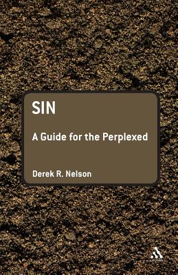 Sin (Guides For The Perplexed Series)