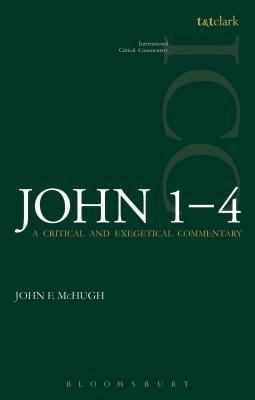 John 1-4 (International Critical Commentary Series)