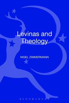 Levinas and Theology (Philosophy And Theology Series)