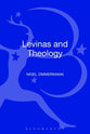 Levinas and Theology (Philosophy And Theology Series)