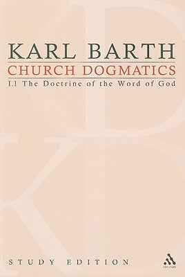 The Revelation of God; the Triune God (Church Dogmatics Study Edition Series)