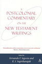 Postcolonial Commentary on the New Testament Writings