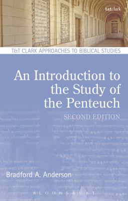 An Introduction to the Study of the Pentateuch (T&t Clark Approaches To Biblical Studies Series)