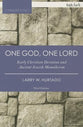 One God, One Lord (3rd Edition) (T&t Clark Cornerstones Series)