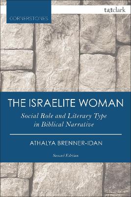 The Israelite Woman (T&t Clark Cornerstones Series)