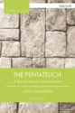 The Pentateuch (T&t Clark Cornerstones Series)