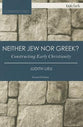 Neither Jew Nor Greek? (2nd Edition) (T&t Clark Cornerstones Series)