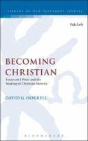 Becoming Christian (Library Of New Testament Studies Series)