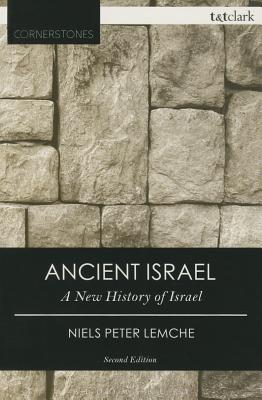 Ancient Israel (2nd Edition) (T&t Clark Cornerstones Series)