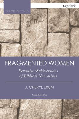 Fragmented Women (T&t Clark Cornerstones Series)