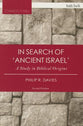 In Search of 'Ancient Israel' (3rd Edition) (T&t Clark Cornerstones Series)