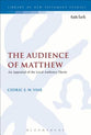 The Audience of Matthew (Library Of New Testament Studies Series)