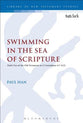 Swimming in the Sea of Scripture (Library Of New Testament Studies Series)